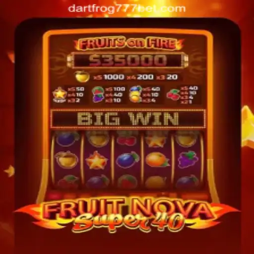Discover the Exciting World of FruitNovaSuper40 with Dartfrog777 Oficial Slots Brasil #1